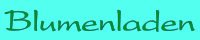 Blumenladen